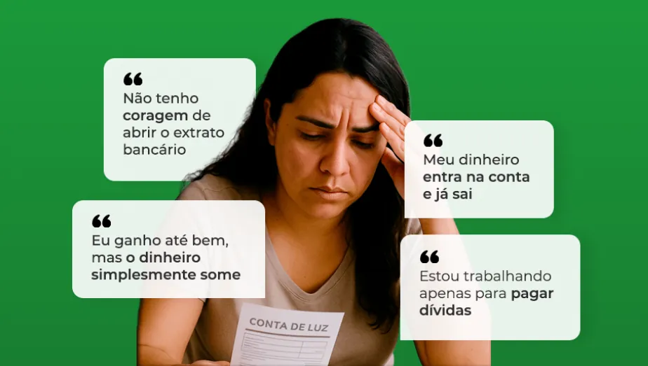 Mulher olhando a conta de luz com frases: não tenho coragem de abrir o extrato; meu dinheiro entra na conta e já sai